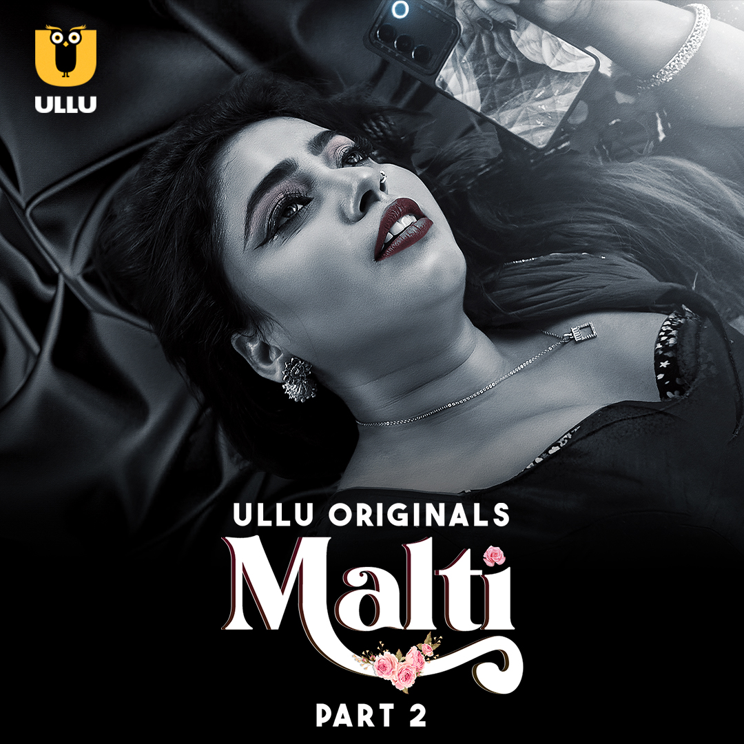 Malti Part 2 – 2024 Ullu Web Series